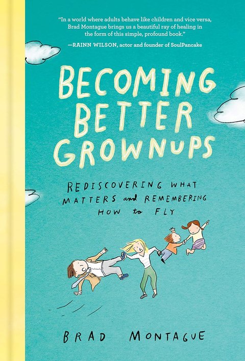 Becoming Better Grownups